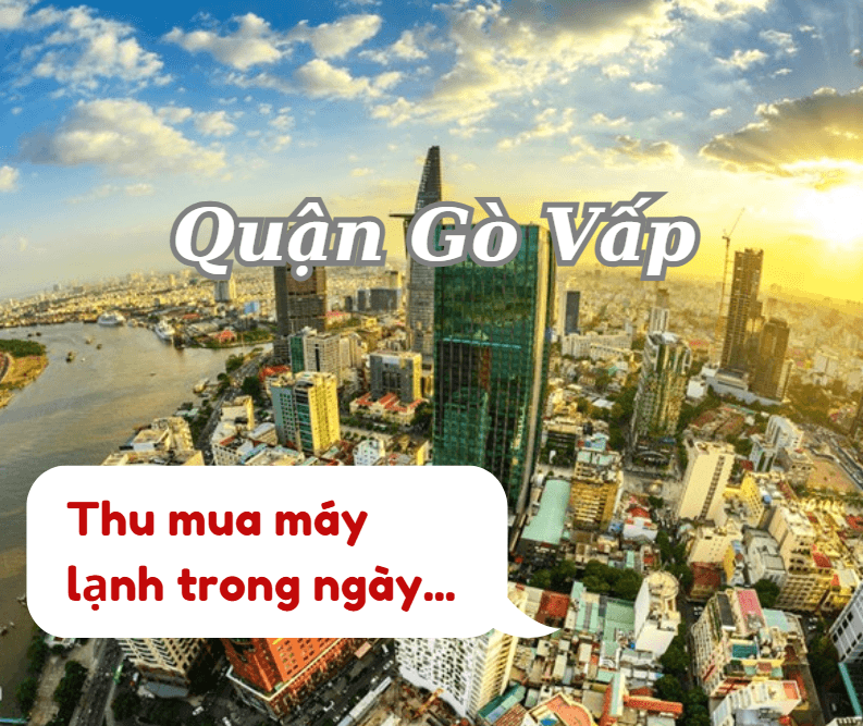 Thu Mua Máy Lạnh Cũ Quận Gò Vấp – Phục Vụ Nhanh Trong Ngày