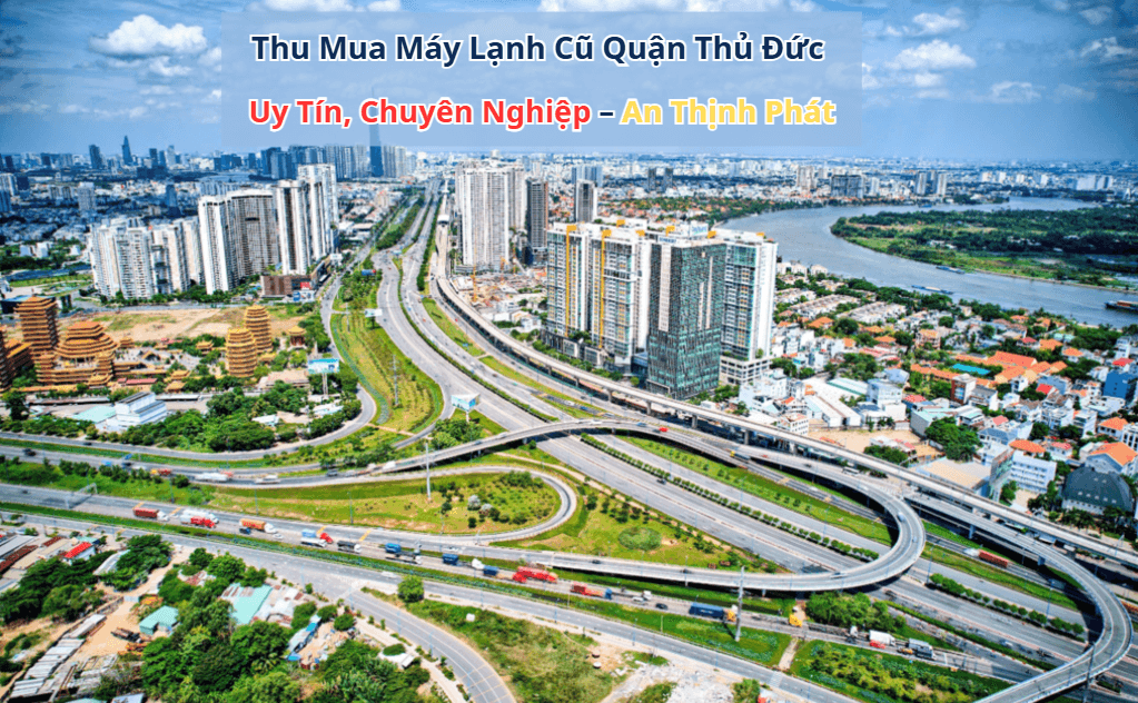 Thu Mua Máy Lạnh Cũ Quận Thủ Đức – Có Mặt Trong Ngày – An Thịnh Phát